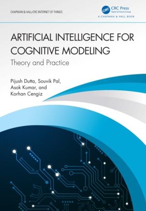 Artificial Intelligence for Cognitive Modeling - Theory and Practice