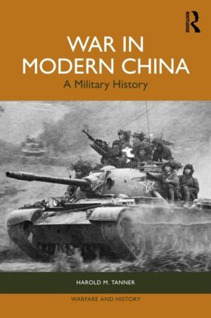 War in Modern China - A Military History