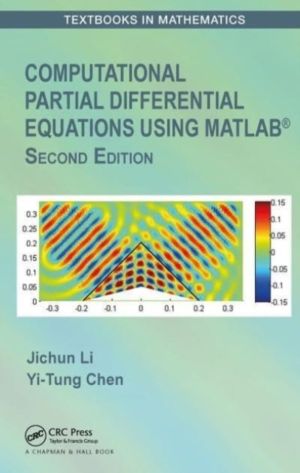 Computational Partial Differential Equations Using MATLAB«