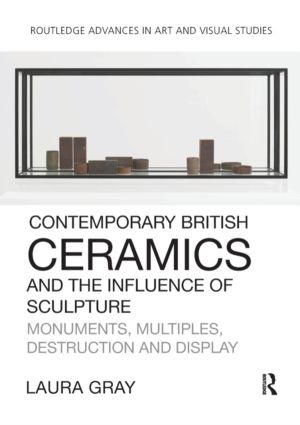 Contemporary British Ceramics and the Influence of Sculpture - Monuments, M