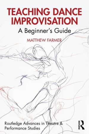Teaching Dance Improvisation - A Beginner's Guide