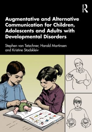 Augmentative and Alternative Communication for Children, Adolescents and Ad