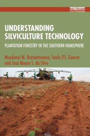 Understanding Silviculture Technology - Plantation Forestry in the Southern