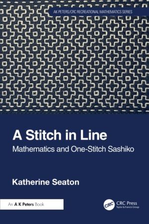 Stitch in Line - Mathematics and One-Stitch Sashiko