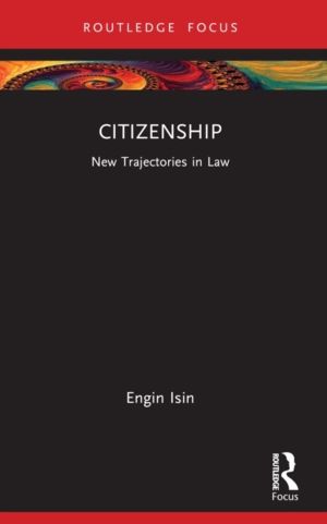 Citizenship - New Trajectories in Law