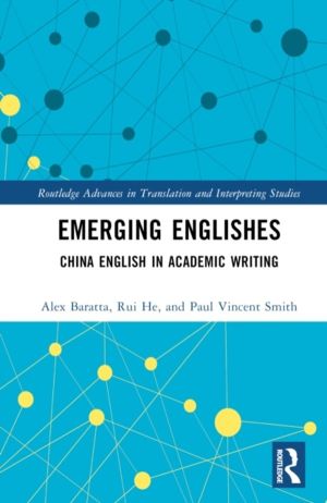 Emerging Englishes - China English in Academic Writing