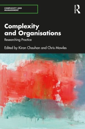 Complexity and Organisations - Researching Practice