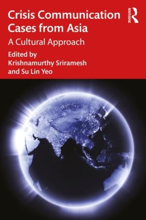 Crisis Communication Cases from Asia - A Cultural Approach