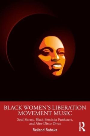 Black Women's Liberation Movement Music - Soul Sisters, Black Feminist Funk