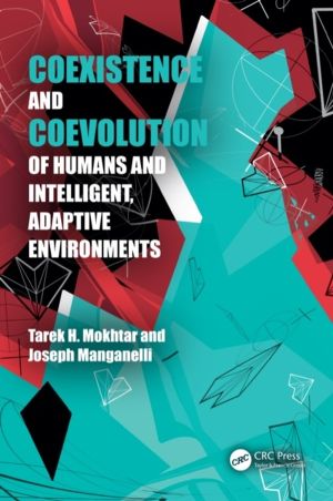 Coexistence and Coevolution of Humans and Intelligent, Adaptive Environment