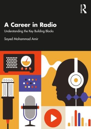 Career in Radio - Understanding the Key Building Blocks