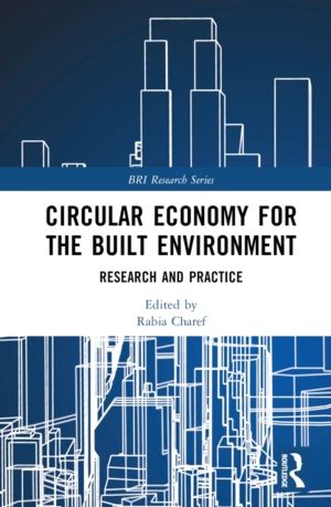 Circular Economy for the Built Environment - Research and Practice