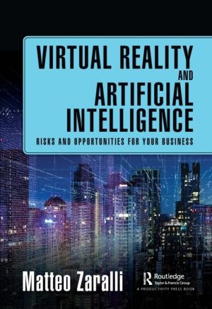 Virtual Reality and Artificial Intelligence - Risks and Opportunities for Y