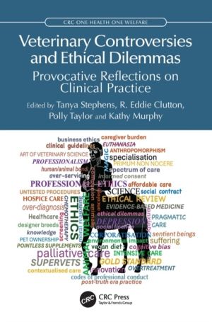 Veterinary Controversies and Ethical Dilemmas - Provocative Reflections on