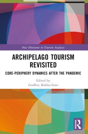 Archipelago Tourism Revisited - Core-Periphery Dynamics after the Pandemic