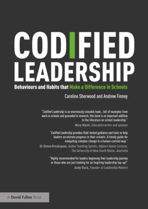 Codified Leadership: Behaviours and Habits that Make a Difference in School