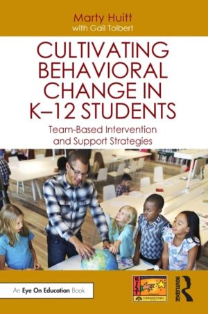 Cultivating Behavioral Change in KÔÇô12 Students - Team-Based Intervention