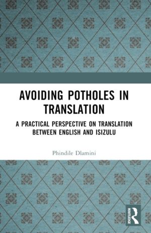 Avoiding Potholes in Translation - A Practical Perspective on Translation b