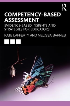Competency-based Assessment - Evidence-based Insights and Strategies for Ed