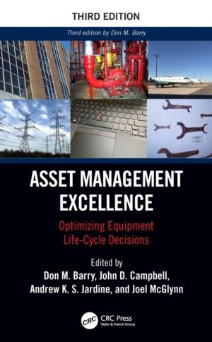 Asset Management Excellence - Optimizing Equipment Life-Cycle Decisions