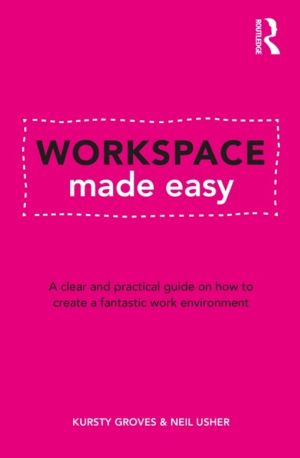 Workspace Made Easy - A clear and practical guide on how to create a fantas