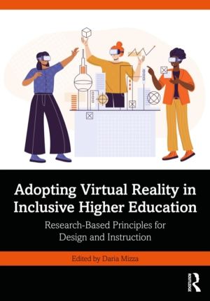 Adopting Virtual Reality in Inclusive Higher Education - Research-Based Pri