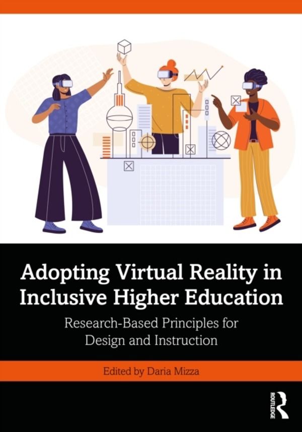 Adopting Virtual Reality in Inclusive Higher Education - Research-Based Pri
