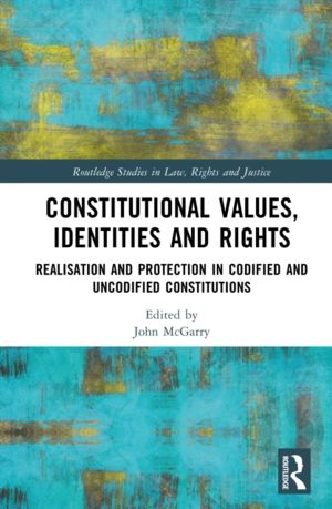 Constitutional Values, Identities and Rights - Realisation and Protection i