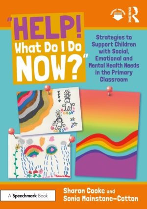 ÔÇ£Help! What Do I Do Now?ÔÇØ: Strategies to Support Children with Social,