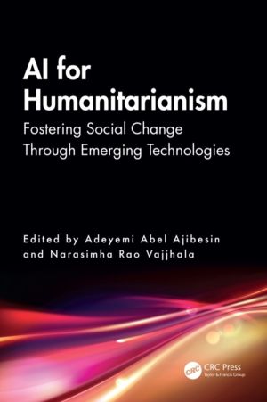 AI for Humanitarianism - Fostering Social Change Through Emerging Technolog