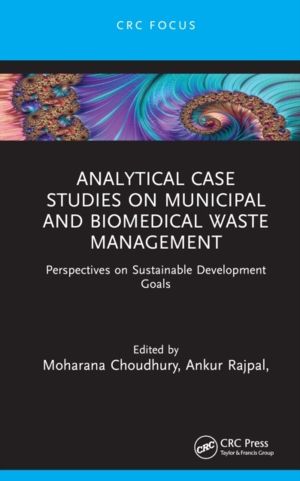 Analytical Case Studies on Municipal and Biomedical Waste Management - Pers