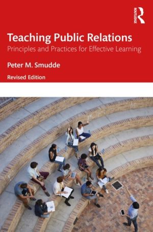 Teaching Public Relations - Principles and Practices for Effective Learning