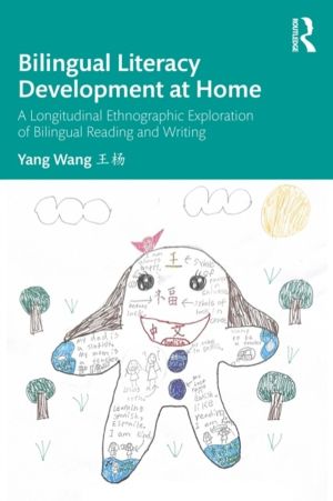 Bilingual Literacy Development at Home - A Longitudinal Ethnographic Explor