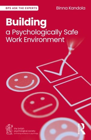 Building a Psychologically Safe Work Environment