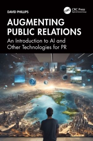 Augmenting Public Relations - An Introduction to AI and Other Technologies
