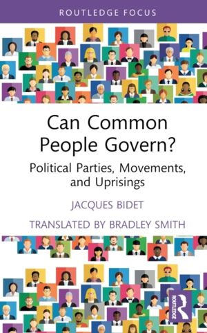 Can Common People Govern? - Political Parties, Movements, and Uprisings