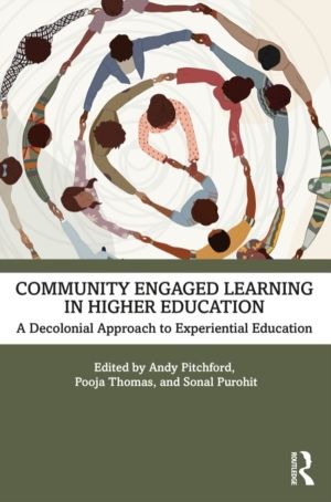 Community Engaged Learning in Higher Education - A Decolonial Approach to E