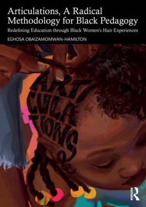 Articulations, A Radical Methodology for Black Pedagogy - Redefining Educat