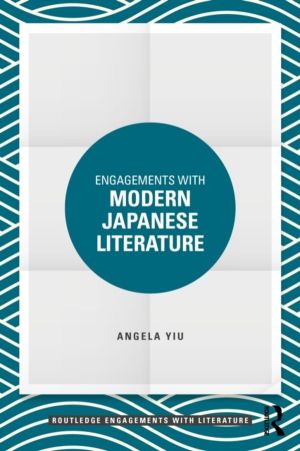 Engagements with Modern Japanese Literature