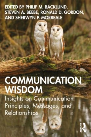 Communication Wisdom - Insights on Communication Principles, Messages, and