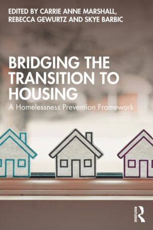 Bridging the Transition to Housing - A Homelessness Prevention Framework