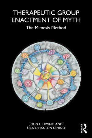 Therapeutic Group Enactment of Myth - The Mimesis Method
