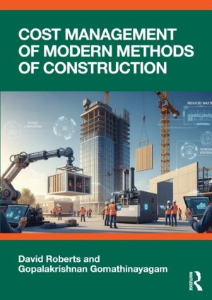 Cost and Project Management of Modern Methods of Construction