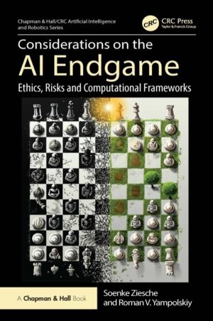 Considerations on the AI Endgame - Ethics, Risks and Computational Framewor