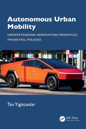Autonomous Urban Mobility - Understanding Innovation Principles, Priorities