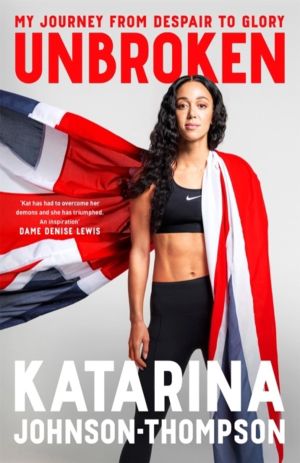 Unbroken - The inspirational memoir from the double-world champion and Olym