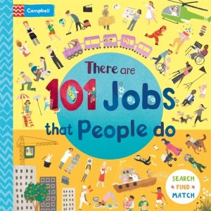 There Are 101 Jobs That People Do in This Book - A Search and Find Book for