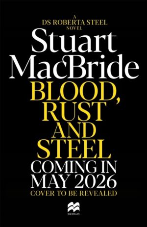 Blood, Rust and Steel