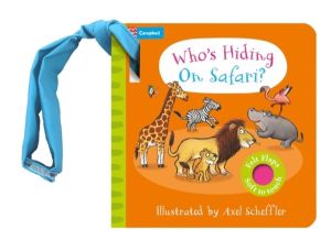 Who's Hiding on Safari? - A Felt Flaps Buggy Book