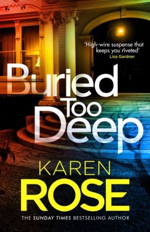 Buried Too Deep - dark secrets come to light in this gripping new thriller